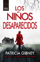 LOS NIÑOS DESAPARECIDOS (SERIE LOTTIE PARKER 1)