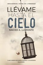llévame hasta el cielo (ebook)-nacho a. llorente-9788417483821 llévame hasta el cielo (ebook)-nacho a. llorente-9788417483821