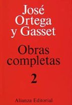 el espectador (obras completas; t.2) (4ª ed.)-jose ortega y gasset-9788420643021 el espectador (obras completas; t.2) (4ª ed.)-jose ortega y gasset-9788420643021