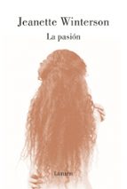 la pasión-jeanette winterson-9788426402721 la pasión-jeanette winterson-9788426402721