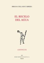 el recelo del agua-bibiana collado cabrera-9788432147821 el recelo del agua-bibiana collado cabrera-9788432147821