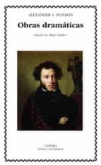 obras dramaticas-alexander sergeyevich pushkin-9788437621821 obras dramaticas-alexander sergeyevich pushkin-9788437621821