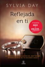 reflejada en ti (ebook)-sylvia day-9788467014921 reflejada en ti (ebook)-sylvia day-9788467014921
