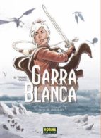 garra blanca 1: el huevo de dragon rey-9788467918021 garra blanca 1: el huevo de dragon rey-9788467918021