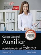 AUXILIAR DE LA ADMINISTRACION DEL ESTADO TURNO LIBRE TEMARIO VOL II