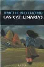 las catilinarias (2ª ed.)-amelie nothomb-9788477651321 las catilinarias (2ª ed.)-amelie nothomb-9788477651321