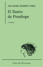 el llanto de penélope-ana maria romero yebra-9788478396221 el llanto de penélope-ana maria romero yebra-9788478396221