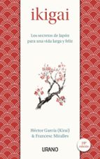 ikigai-francesc miralles contijoch-hector garcia-9788479539221 ikigai-francesc miralles contijoch-hector garcia-9788479539221
