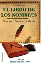 libro de los nombres: guia para conocerte mejor-lydia shammy-9788488885821 libro de los nombres: guia para conocerte mejor-lydia shammy-9788488885821