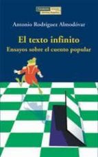 el texto infinito: ensayos sobre el cuento popular-antonio rodriguez almodovar-9788489384521 el texto infinito: ensayos sobre el cuento popular-antonio rodriguez almodovar-9788489384521