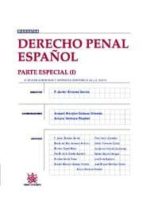 derecho penal español. parte especial i (2ª edicion)-9788490044421 derecho penal español. parte especial i (2ª edicion)-9788490044421