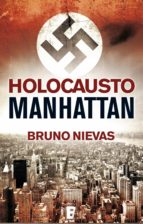 holocausto manhattan (b de books) (ebook)-bruno nievas-9788490193921 holocausto manhattan (b de books) (ebook)-bruno nievas-9788490193921