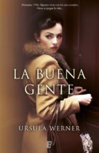 la buena gente (ebook)-ursula werner-9788490698921 la buena gente (ebook)-ursula werner-9788490698921