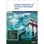 CUERPOS SUPERIORES DE TECNICOS Y DE GESTION TEMARIO 1