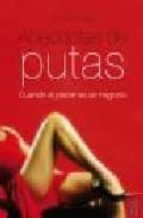 anecdotas de putas: cuando el placer es un negocio-antonio trujillo-9788492520121 anecdotas de putas: cuando el placer es un negocio-antonio trujillo-9788492520121