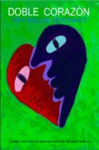 doble corazón (ebook)-ivan nicolas perchante-9788494374821 doble corazón (ebook)-ivan nicolas perchante-9788494374821