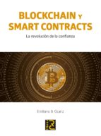 blockchain y smart contracts. la revolución de la confianza (ebook)-emiliano b. ocariz-9788494897221 blockchain y smart contracts. la revolución de la confianza (ebook)-emiliano b. ocariz-9788494897221