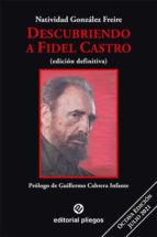 Descubriendo a fidel castro: revisado y aumentado Descargar los libros en español pdf