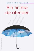 sin animo de ofender-jaume soler-9788497779821 sin animo de ofender-jaume soler-9788497779821
