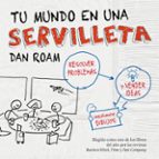 tu mundo en una servilleta: resolver problemas y vender ideas med iante dibujos-dan roam-9788498750621 tu mundo en una servilleta: resolver problemas y vender ideas med iante dibujos-dan roam-9788498750621