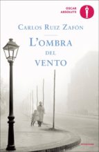 l ombra del vento-carlos ruiz zafon-9788804666721 l ombra del vento-carlos ruiz zafon-9788804666721