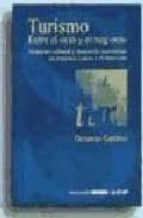 turismo entre el ocio y el neg-ocio: identidad cultural y desarro llo economico en america latina-octavio getino-9789879355121 turismo entre el ocio y el neg-ocio: identidad cultural y desarro llo economico en america latina-octavio getino-9789879355121