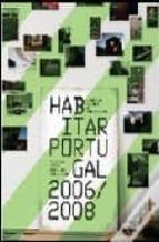 Habitar portugal 2006/2008 por Vv.aa. 978-9896580421 FB2 TORRENT