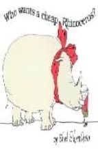 who wants a cheap rhinoceros?-shel silverstein-9780689851131 who wants a cheap rhinoceros?-shel silverstein-9780689851131