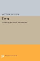 fever (ebook)-matthew j. kluger-9781400869831 fever (ebook)-matthew j. kluger-9781400869831