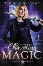 CHANGELING MAGIC | MARINA FINLAYSON thumbnail