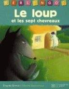 Audiolibros gratis para descargar zune Le loup et les sept chevreaux