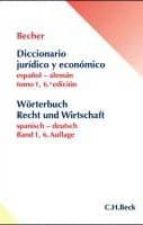 worterbuch der rechtssprache und wirtschaftssprache; diccionario juridico y economico (tl.1) (6 ed.)-herbert j. becher-9783406620331 worterbuch der rechtssprache und wirtschaftssprache; diccionario juridico y economico (tl.1) (6 ed.)-herbert j. becher-9783406620331