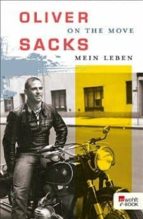 on the move-oliver sacks-9783499628931 on the move-oliver sacks-9783499628931
