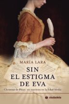 SIN EL ESTIGMA DE EVA