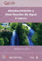 abastecimiento y distribucion de agua-aurelio hernandez muñoz-9788416228331 abastecimiento y distribucion de agua-aurelio hernandez muñoz-9788416228331