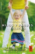 hijos y padres felices (ebook)-alberto soler sarrio-9788417248031 hijos y padres felices (ebook)-alberto soler sarrio-9788417248031