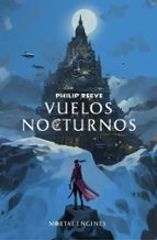 VUELOS NOCTURNOS (RELATOS SERIE MAQUINAS MORTALES)