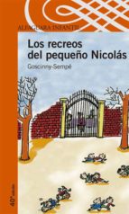 los recreos del pequeño nicolas-rene goscinny-jean-jacques sempe-9788420464831 los recreos del pequeño nicolas-rene goscinny-jean-jacques sempe-9788420464831