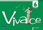 vivace 6: alumno (6º educaion primaria, musica, castellano)-9788420547831 vivace 6: alumno (6º educaion primaria, musica, castellano)-9788420547831