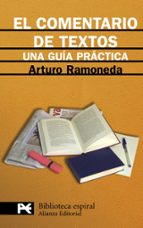 el comentario de textos: una guia practica-arturo ramoneda-9788420662831 el comentario de textos: una guia practica-arturo ramoneda-9788420662831
