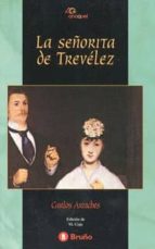 la señorita de trevelez-carlos arniches-9788421616031 la señorita de trevelez-carlos arniches-9788421616031