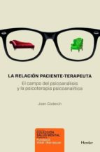 la relacion paciente-terapeuta-joan coderch-9788425430831 la relacion paciente-terapeuta-joan coderch-9788425430831