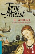 el anillo: la herencia del ultimo templario-jorge molist-9788427037731 el anillo: la herencia del ultimo templario-jorge molist-9788427037731