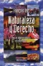 naturaleza y derecho: para un debate ecologico en profundidad-françois ost-9788427120631 naturaleza y derecho: para un debate ecologico en profundidad-françois ost-9788427120631
