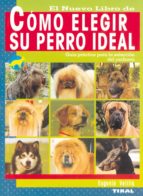 como elegir su perro ideal-9788430549931 como elegir su perro ideal-9788430549931