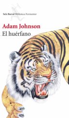 el huérfano (ebook)-adam johnson-9788432222931 el huérfano (ebook)-adam johnson-9788432222931