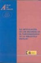 la articulacion de los recursos en el funcionamiento de la biblio teca escolar-9788436945331 la articulacion de los recursos en el funcionamiento de la biblio teca escolar-9788436945331