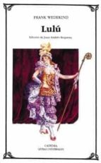 lulu-frank wedekind-9788437611631 lulu-frank wedekind-9788437611631