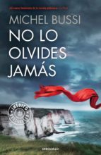 no lo olvides jamás (ebook)-michel bussi-9788466333931 no lo olvides jamás (ebook)-michel bussi-9788466333931