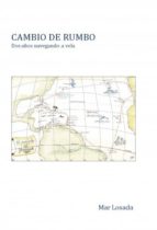 cambio de rumbo. dos años navegando a vela (ebook)-mar losada-9788468661131 cambio de rumbo. dos años navegando a vela (ebook)-mar losada-9788468661131
